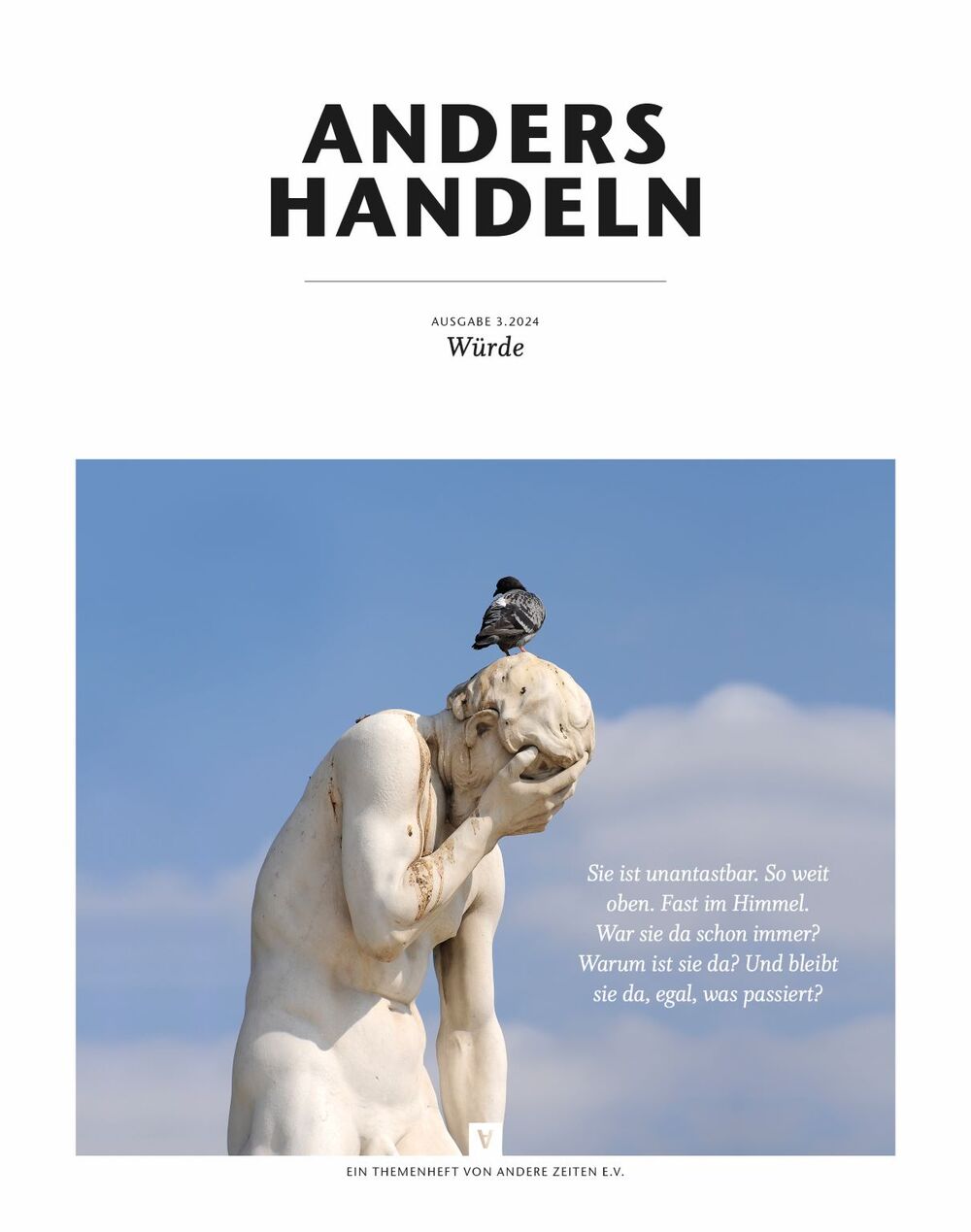 Der Titel des anders handeln Heftes zum Thema "Würde" zeigt eine weiße Steinfigur, die sich eine Hand vor das Gesicht hält. Auf ihrem Kopf sitzt eine Taube.